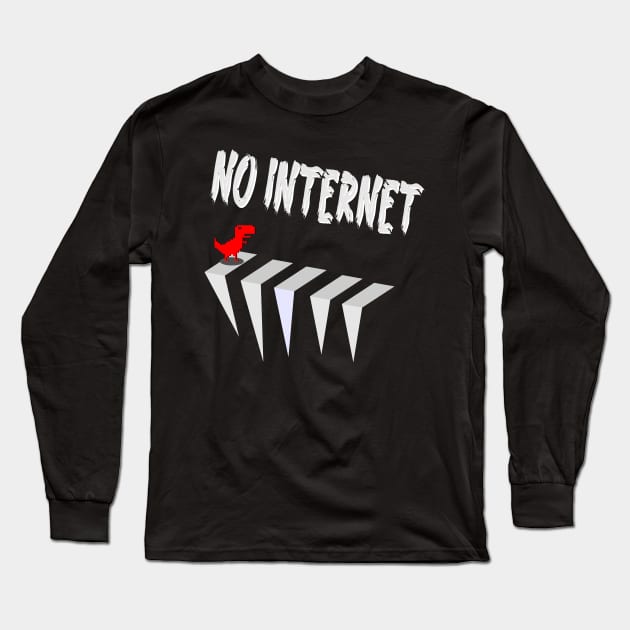 no internet Long Sleeve T-Shirt by jaml-12